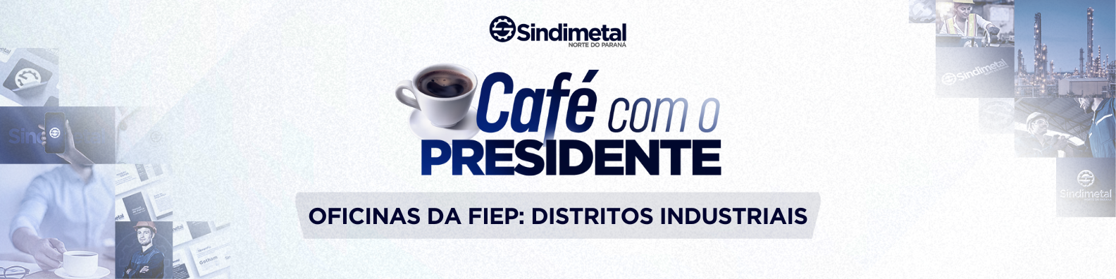 Oficinas da FIEP: Distritos Industriais